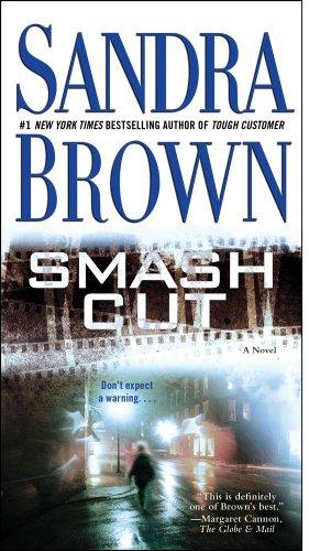 Smash Cut: A Novel