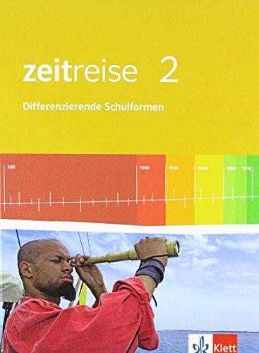 Zeitreise / Schülerbuch: Neue Ausgabe für differenzierende Schulen in Nordrhein-Westfalen