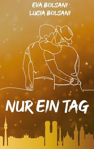 Nur ein Tag