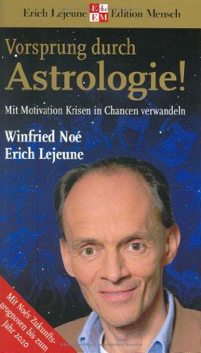 Vorsprung durch Astrologie - Mit Motivation Krisen in Chancan verwandeln