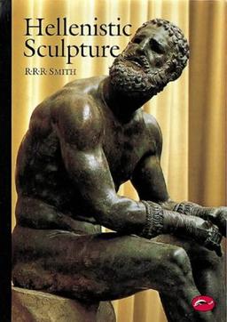 Hellenistic Sculpture (World of Art)