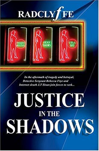 Justice in the Shadows