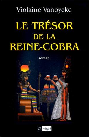 Le trésor de la reine-cobra