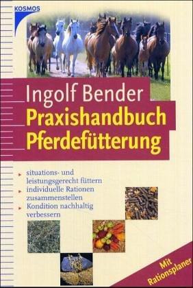 Praxishandbuch Pferdefütterung