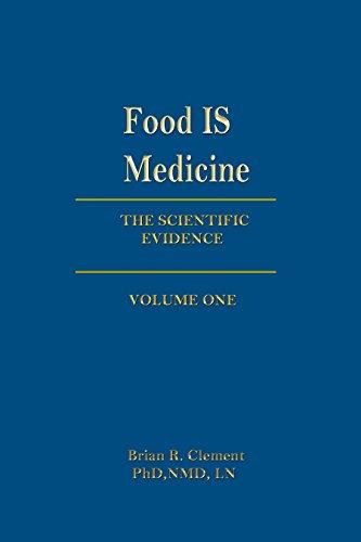 Food Is Medicine, Volume One: The Scientific Evidence