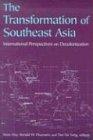 The Transformation of Southeast Asia: International Perspectives on Decolonization