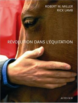 Révolution dans l'équitation et dans le monde du cheval