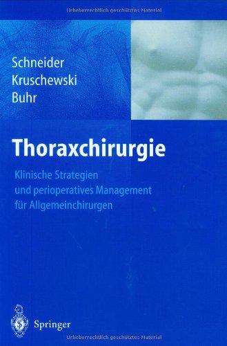 Thoraxchirurgie: Klinische Strategien und perioperatives Management für Allgemeinchirurgen