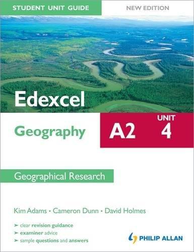 Edexcel A2 Geography Student Unit Guide New Edition: Unit 4 Contemporary Geographical Issues