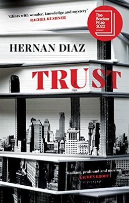 Trust: Longlisted for the Booker Prize 2022