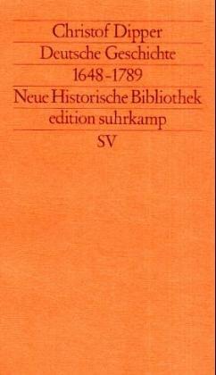 Deutsche Geschichte 1648-1789