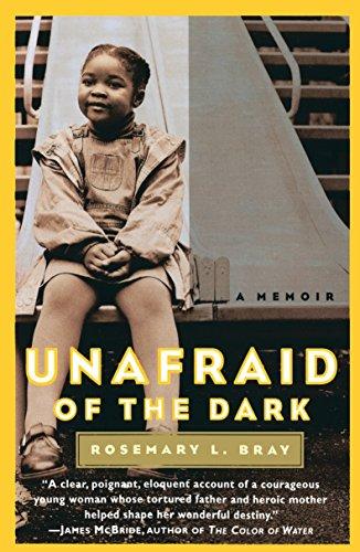 Unafraid of the Dark: A Memoir