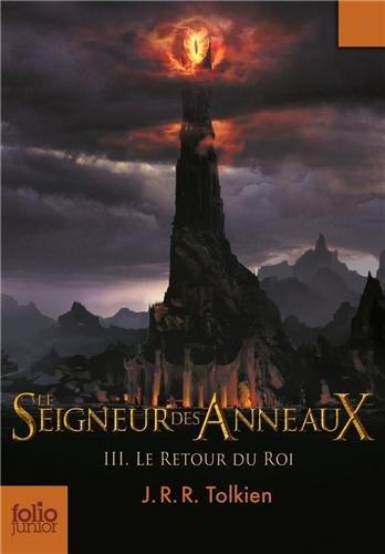 Le seigneur des anneaux. Vol. 3. Le retour du roi