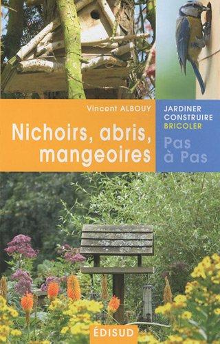 Nichoirs, abris, mangeoires