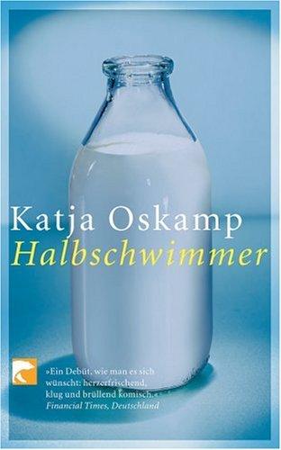 Halbschwimmer: Roman