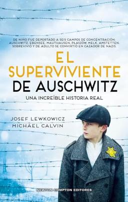 El superviviente de Auschwitz (NC Historias inolvidables)