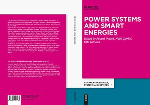 Power Systems & Smart Energies (Advances in Systems, Signals and Devices, Band 11)