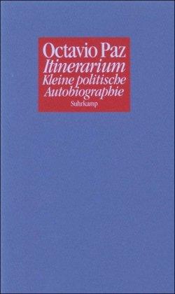 Itinerarium: Kleine politische Autobiographie