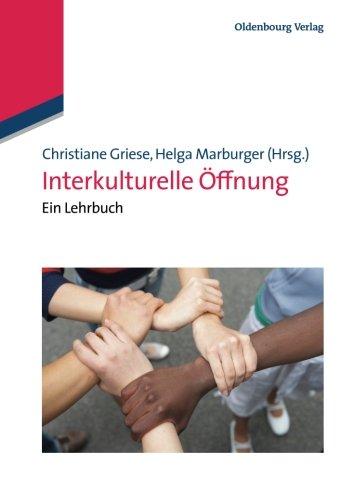 Interkulturelle Öffnung: Ein Lehrbuch: Ein Lehrbuch