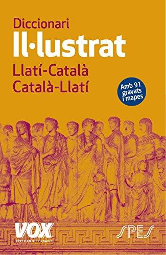 Diccionari II·lustrat Llatí. Llatí-Català/ Català-Llatí (VOX - Lenguas clásicas)