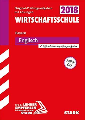 Abschlussprüfung Wirtschaftsschule Bayern - Englisch