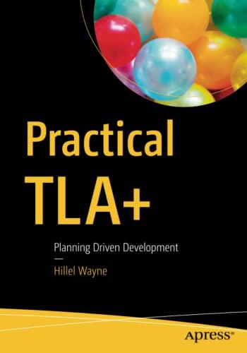 Practical TLA+: Planning Driven Development