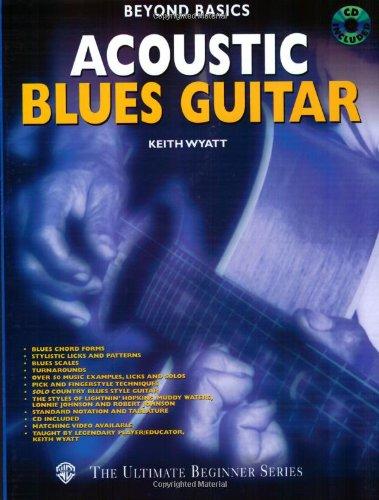 Beyond Basics: Acoustic Blues Guitar, Book & CD [With CD] (The Ultimate Beginner Series)