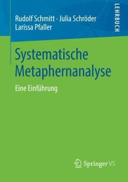 Systematische Metaphernanalyse: Eine Einführung