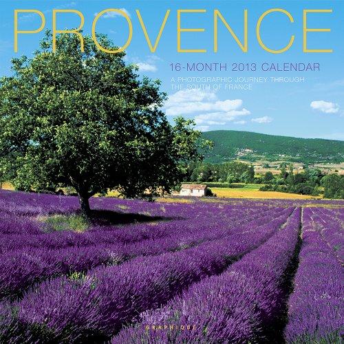 Provence 2013 Calendar: A Photographic Journey Through the South of France