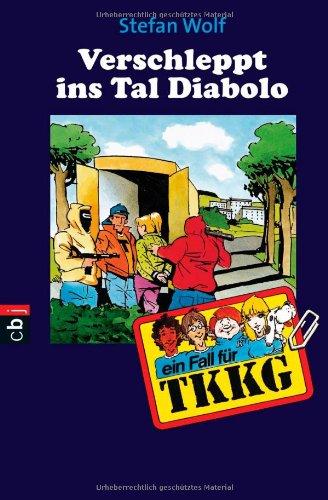 TKKG, Bd.98: Verschleppt ins Tal Diabolo