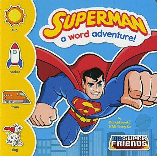 Superman: A Word Adventure! (DC Super Friends Word Adventures!)