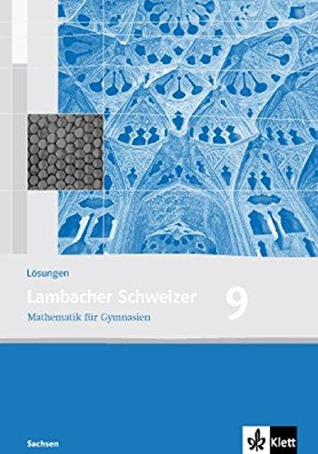 Lambacher Schweizer - Ausgabe für Sachsen / Lösungen 9. Schuljahr