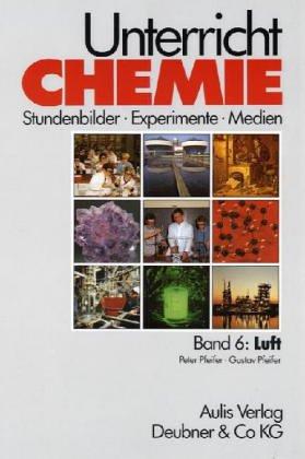 Unterricht Chemie, Bd.6, Luft