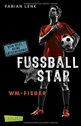 WM-Fieber (Fußballstar, Band 2)