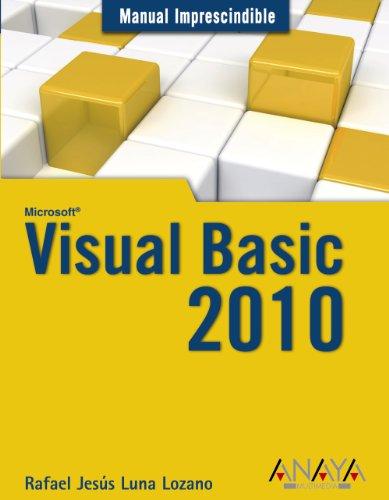 Visual Basic 2010 (MANUALES IMPRESCINDIBLES)