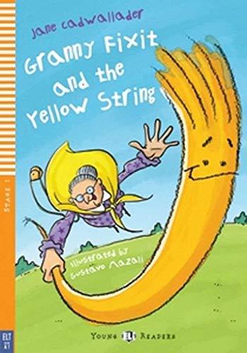 GRANNYFIXITANDTHEYELLOWSTRING(YoungElireadersStage1A1): Granny Fixit and the Yellow String + downloadable m