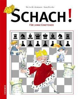 Schach!: Für junge Einsteiger