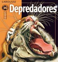 Insiders. Depredadores (Larousse - Infantil / Juvenil - Castellano - A Partir De 8 Años)