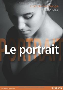 L'art de l'éclairage. Le portrait