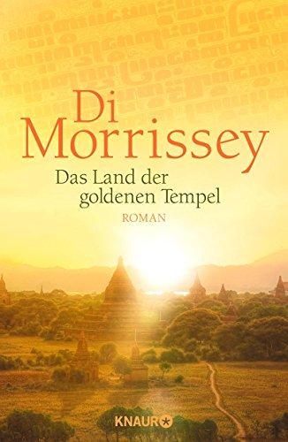 Das Land der goldenen Tempel: Roman