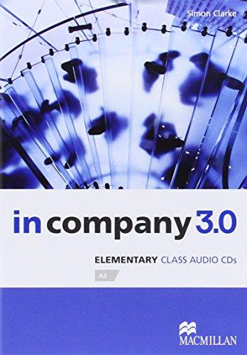 Clarke, S: In Company 3.0 Elementary Level Class Audio CD