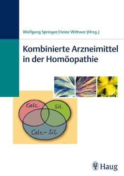 Kombinierte Arzneimittel in der Homöopathie