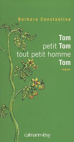 Tom, petit Tom, tout petit homme, Tom