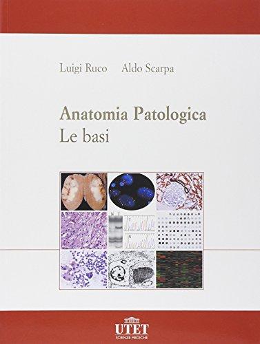 Anatomia patologica. Le basi: 1