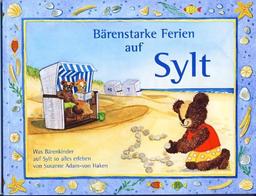 Bärenstarke Ferien auf Sylt: Was Bärenkinder auf Sylt  so alles erleben