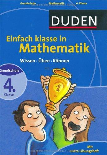 Duden Einfach klasse in Mathematik 4. Klasse: Wissen - Üben - Können