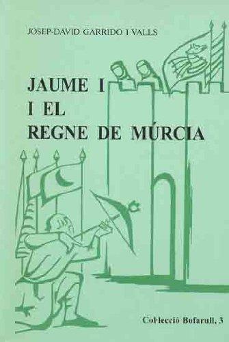 JAUME I I EL REGNE DE MÚRCIA (Bofarull, Band 3)