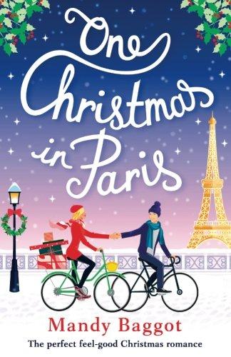 One Christmas in Paris: The perfect feel good Christmas romance