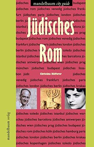 Jüdisches Rom (Mandelbaum City Guide)