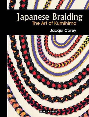 Japanese Braiding: The Art of Kumihimo: The Craft of Kumihimo